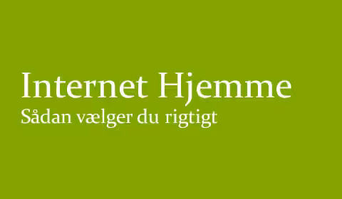 t-til-hjemmet valg af internetforbindelse